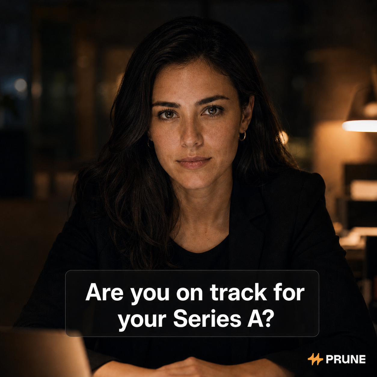 Prune ad asking: Are you on track for your Series A?